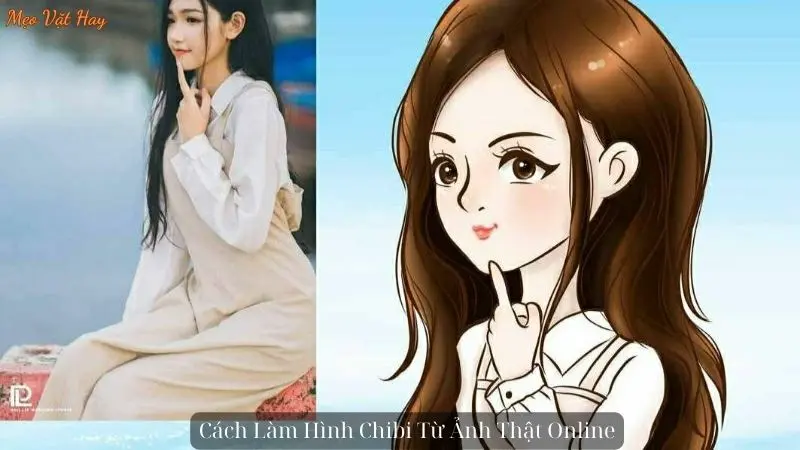 Cách Làm Hình Chibi Từ Ảnh Thật Online