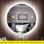 Cách Làm Gương Đèn LED Đơn Giản: Tạo Điểm Nhấn Hiện Đại Cho Không Gian